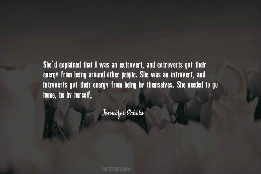 Quotes About Being An Extrovert #1854161