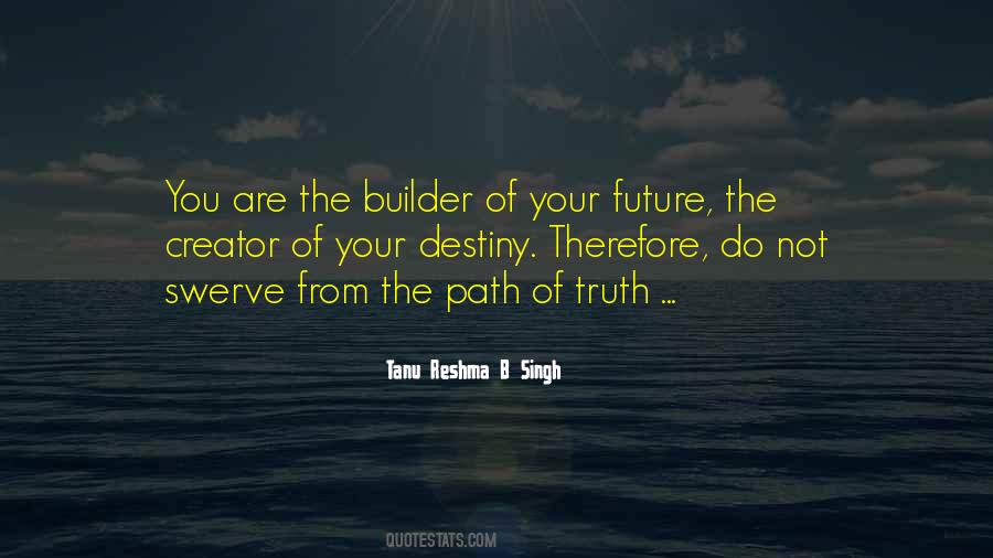 Future Destiny Quotes #192105