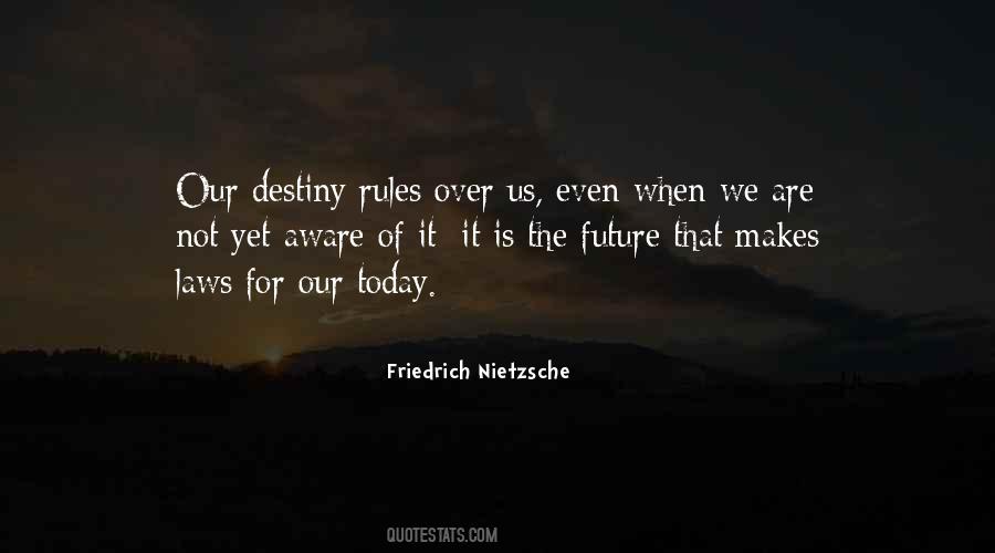 Future Destiny Quotes #240140