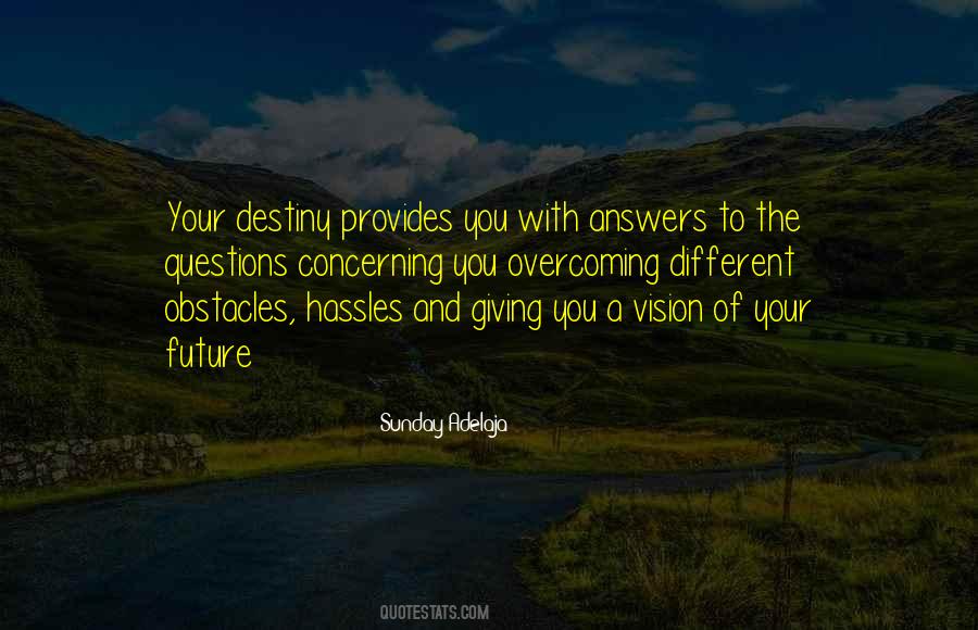 Future Destiny Quotes #242839