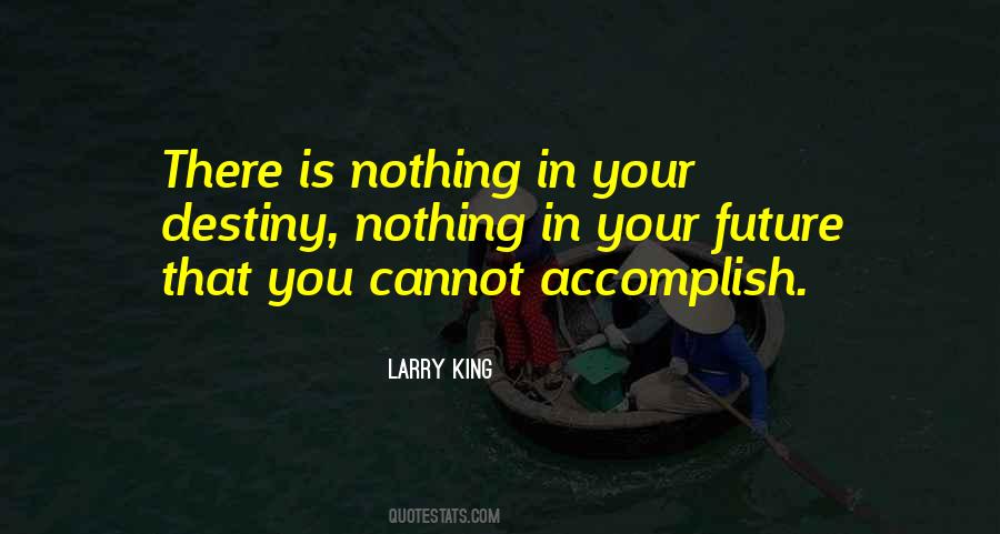Future Destiny Quotes #665089