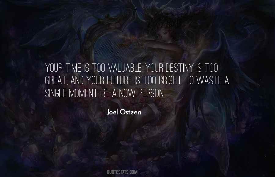 Future Destiny Quotes #892802