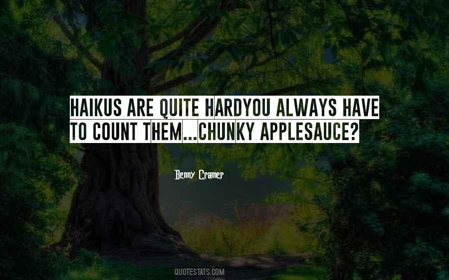 Quotes About Haikus #204753