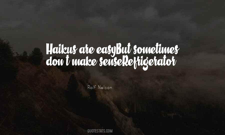 Quotes About Haikus #287897