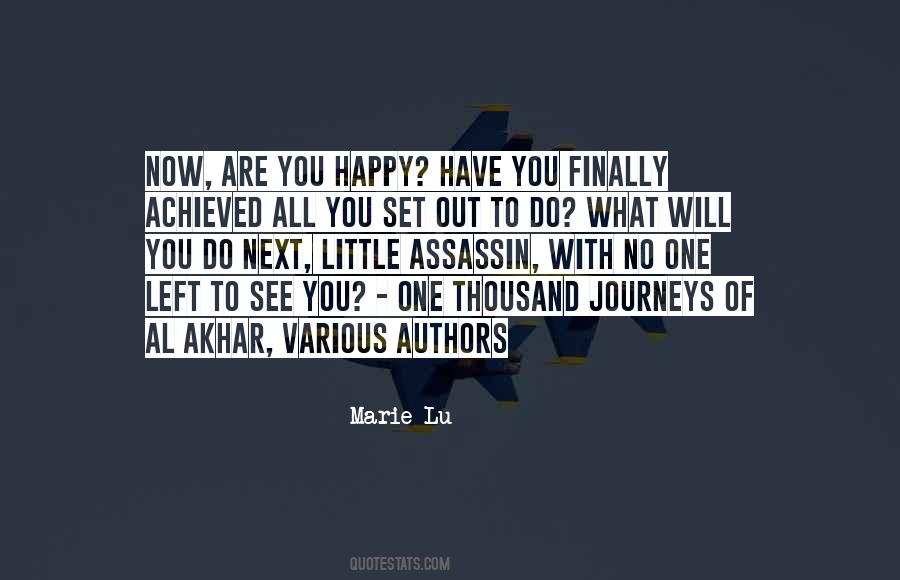 Quotes About Happy With What You Have #1556065