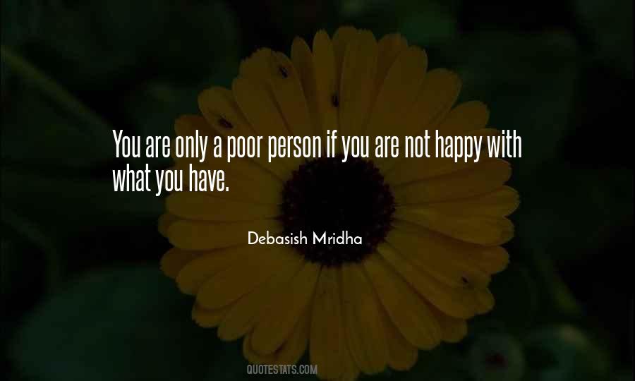 Quotes About Happy With What You Have #970411