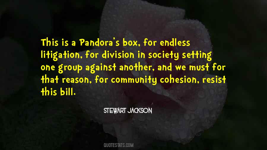 Quotes About Pandora's Box #1250144