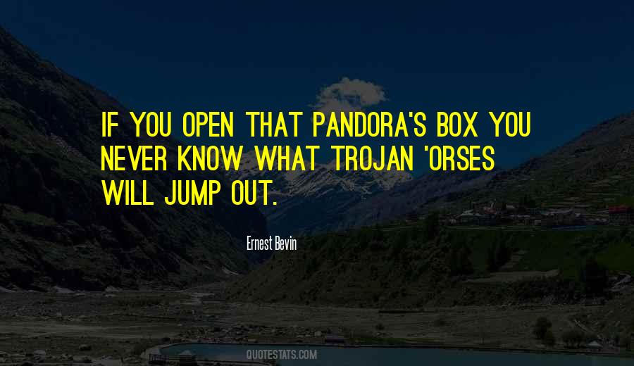 Quotes About Pandora's Box #1851260