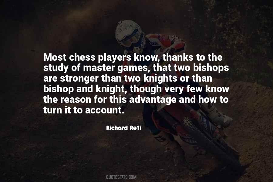 Quotes About Chess Knights #1723414