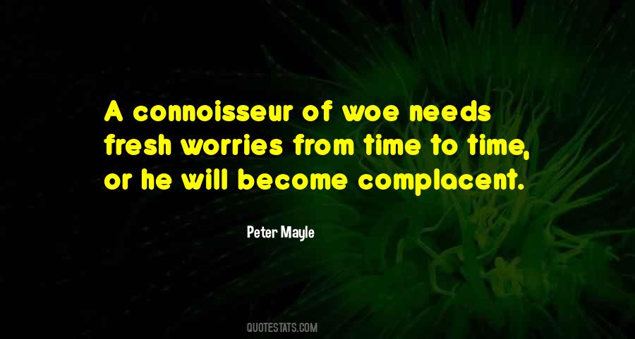 Quotes About Connoisseur #1217018