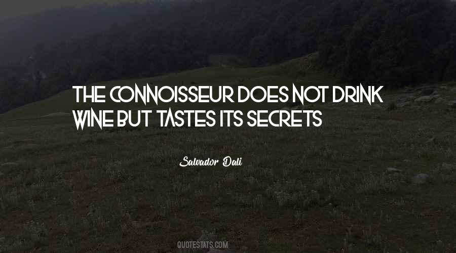Quotes About Connoisseur #432143
