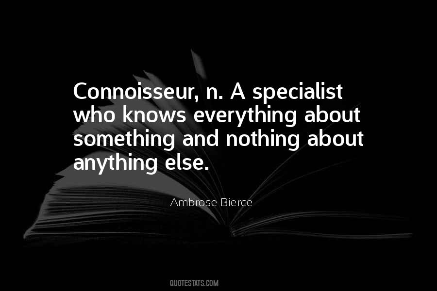 Quotes About Connoisseur #565111