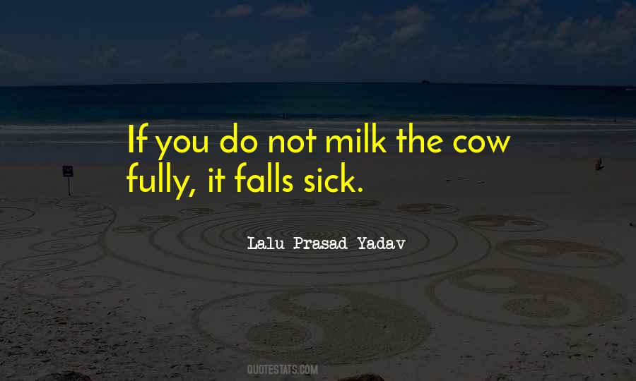 Milk The Quotes #1832705