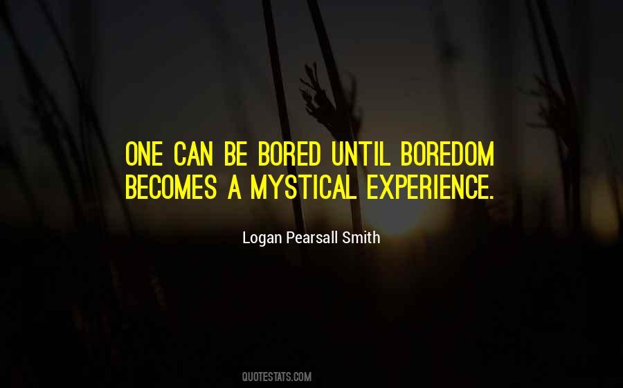 Mystical Experience Quotes #354295