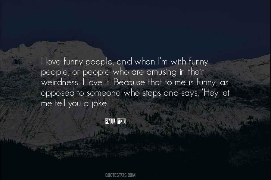 Quotes About Joke Love #138485