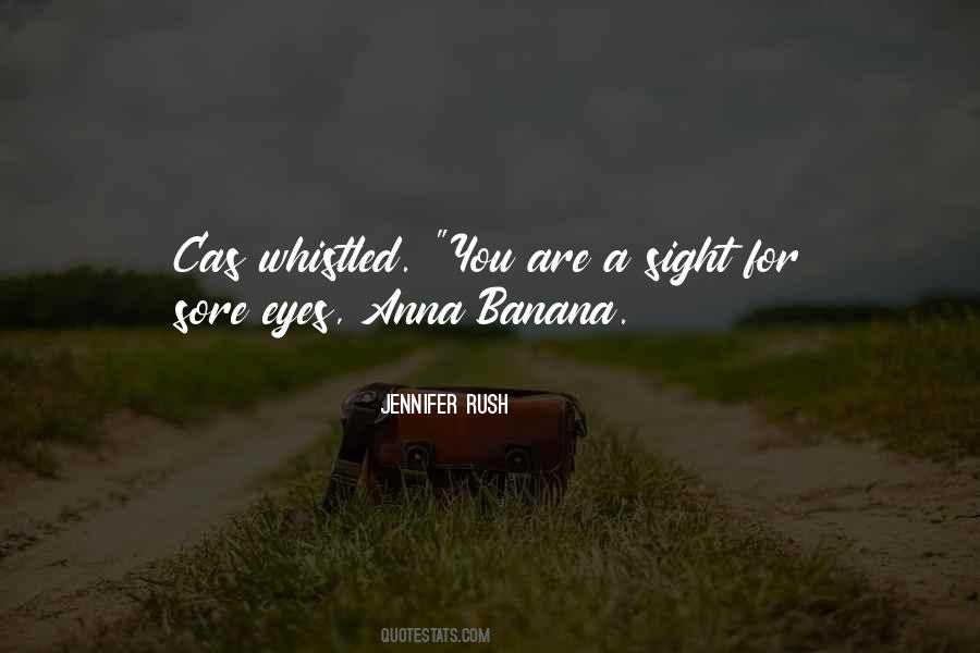 Quotes About Sore Eyes #1078234