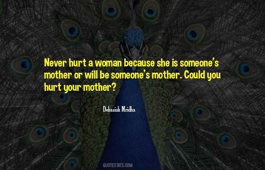 Never Hurt A Woman Quotes #1773853