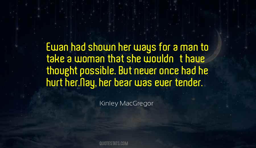 Never Hurt A Woman Quotes #978237