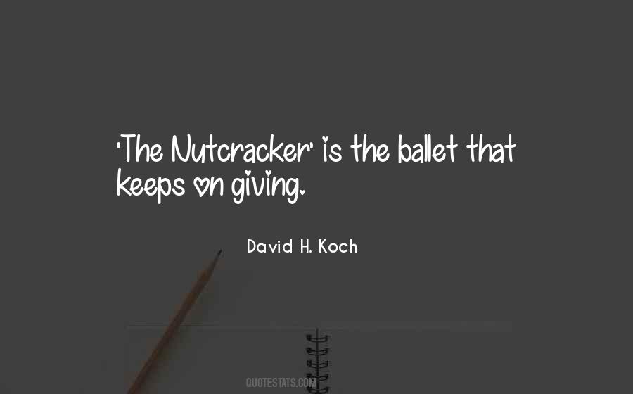 Quotes About Nutcracker Ballet #385150