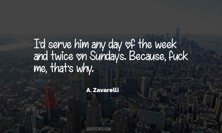 Quotes About The Day Of The Week #35201