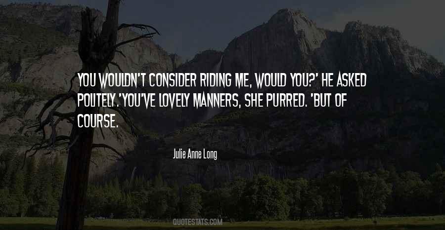 Quotes About Riding #1413956