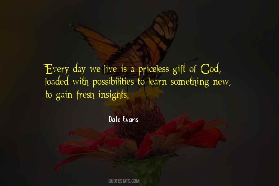 Every Day Is A Gift Quotes #938901