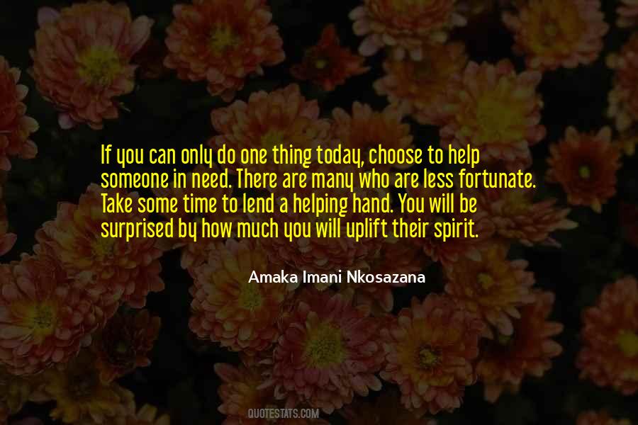 Quotes About Helping Those Less Fortunate #1669198