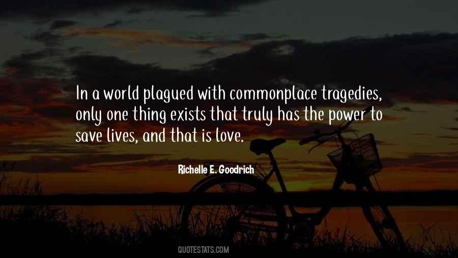 Quotes About Tragedy In The World #954446