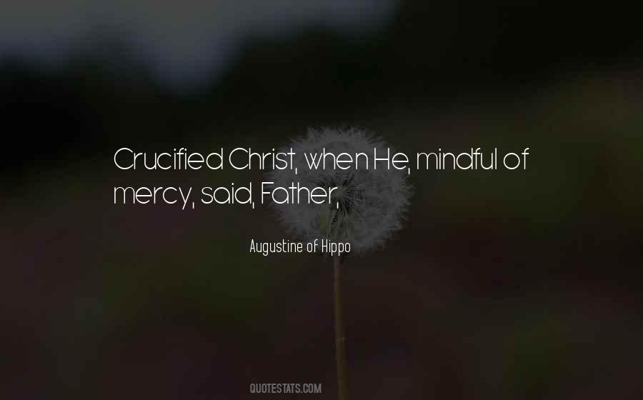 He Crucified Quotes #1271995