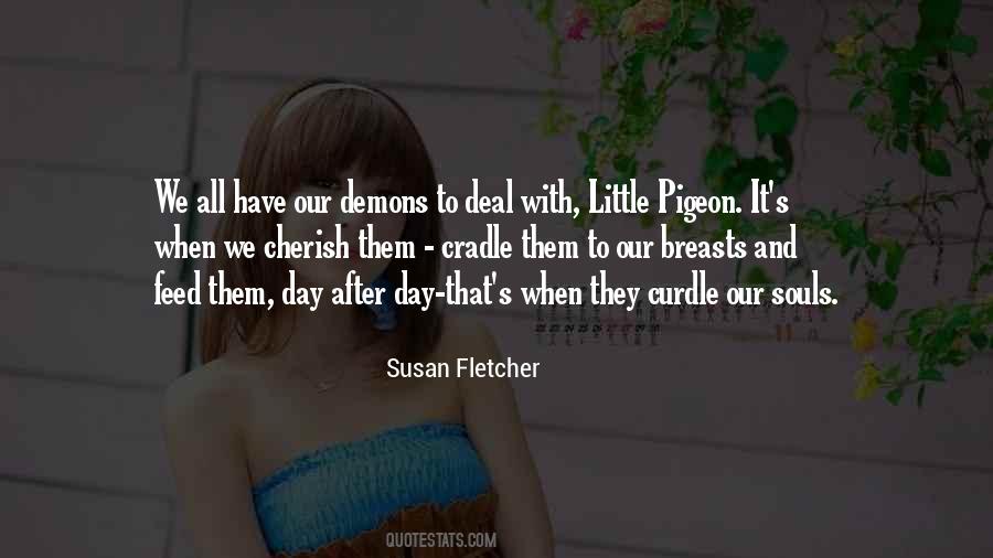 Quotes About Our Demons #1296531