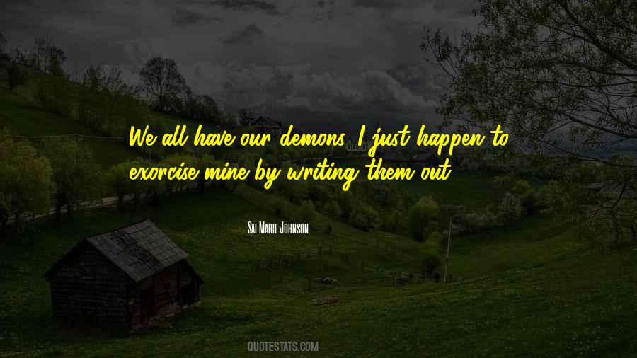 Quotes About Our Demons #1709324