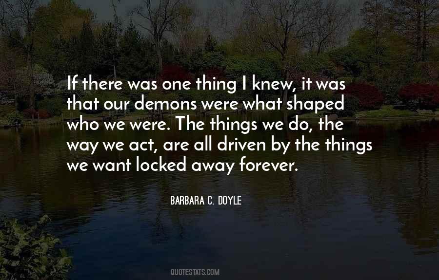 Quotes About Our Demons #37021