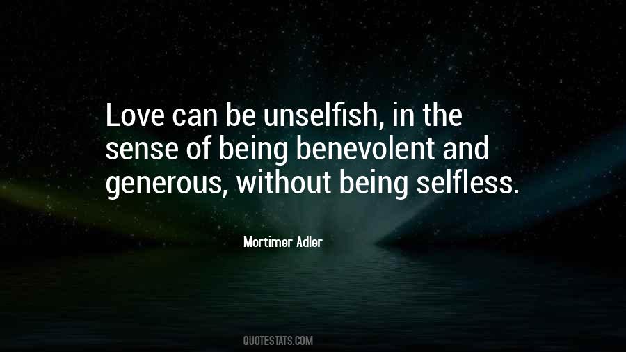 Quotes About Being Selfless #732828