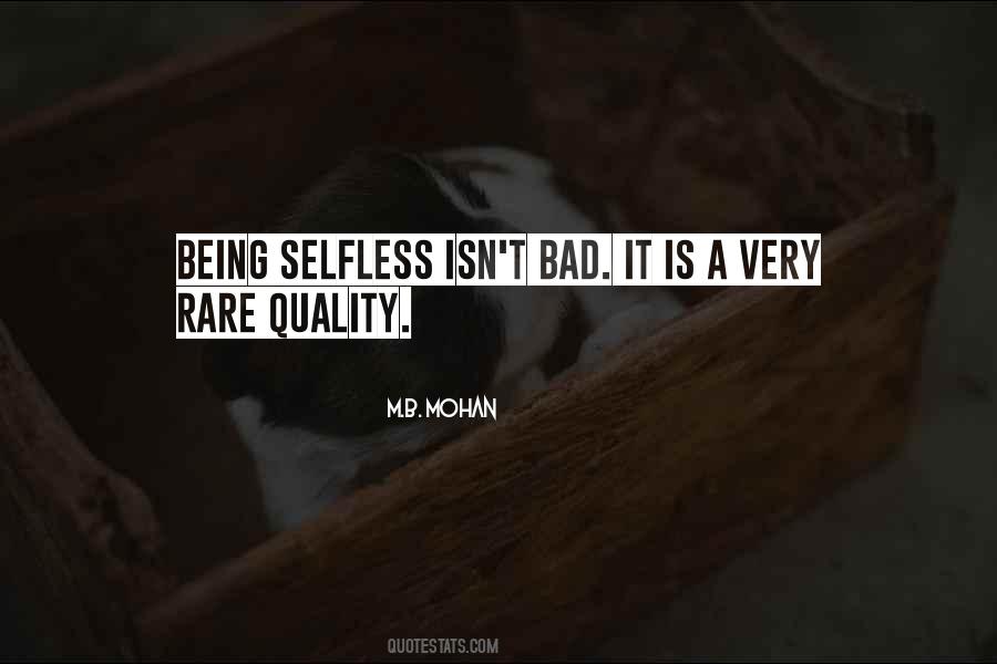Quotes About Being Selfless #912056