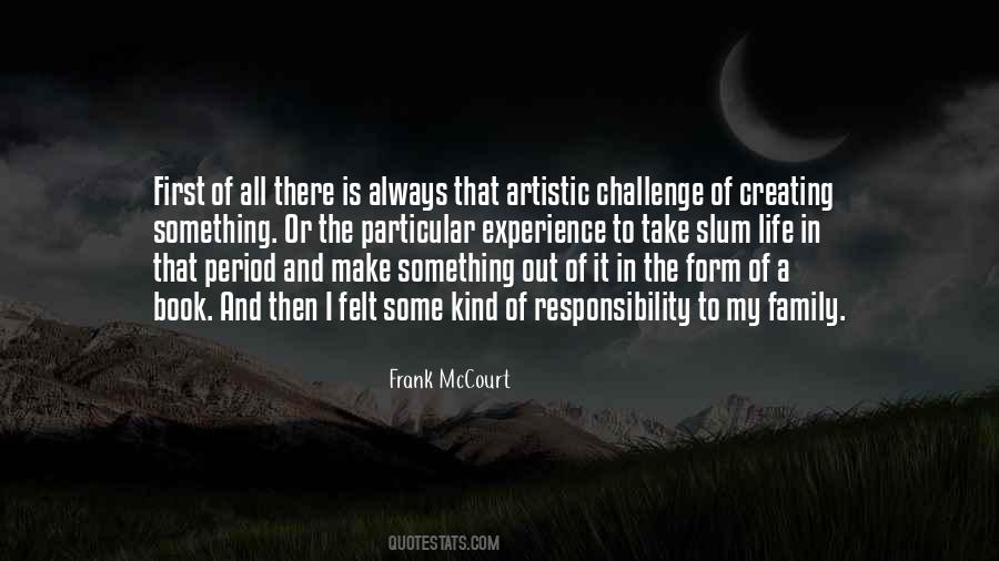 Quotes About A Challenge In Life #108251