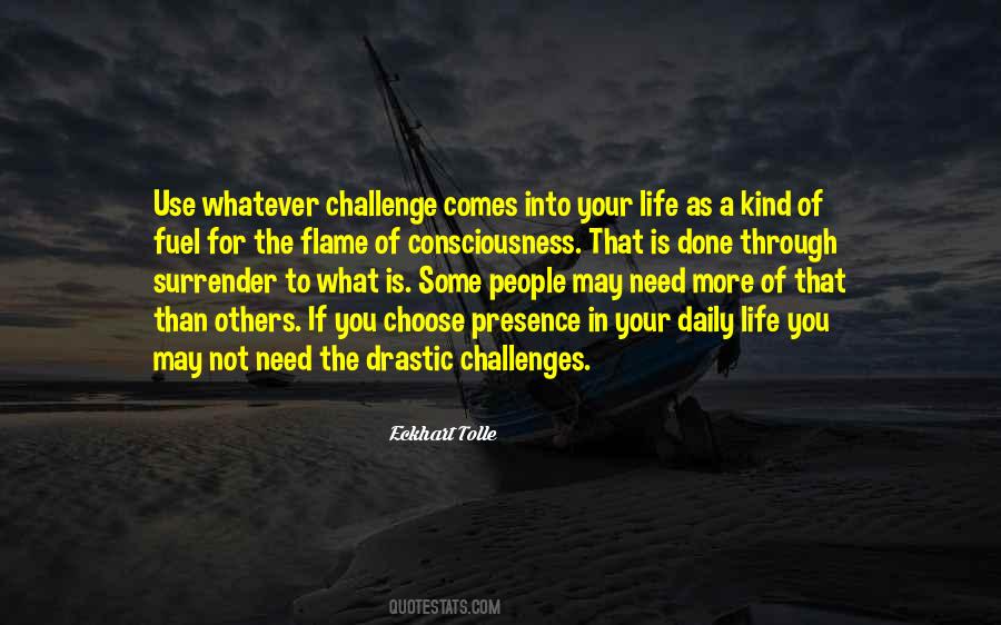 Quotes About A Challenge In Life #1359408