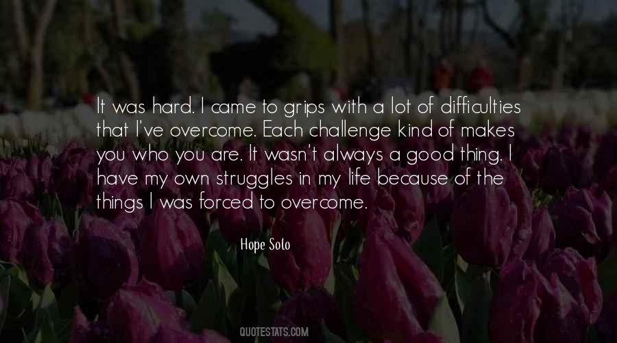 Quotes About A Challenge In Life #155129