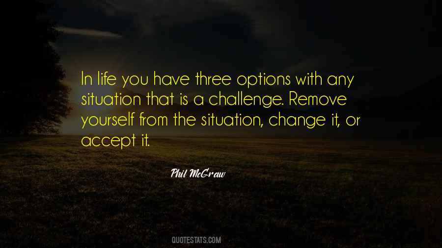 Quotes About A Challenge In Life #530134