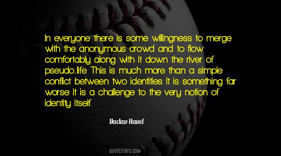 Quotes About A Challenge In Life #719342