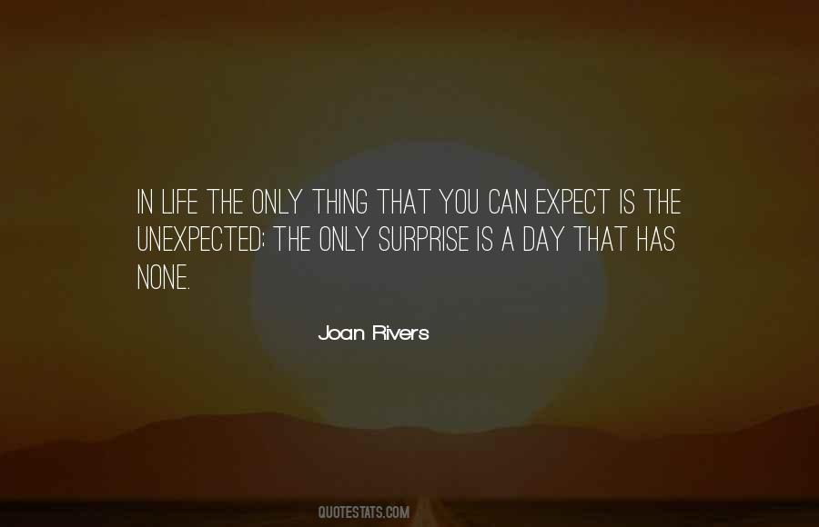 Life Is Unexpected Quotes #75036