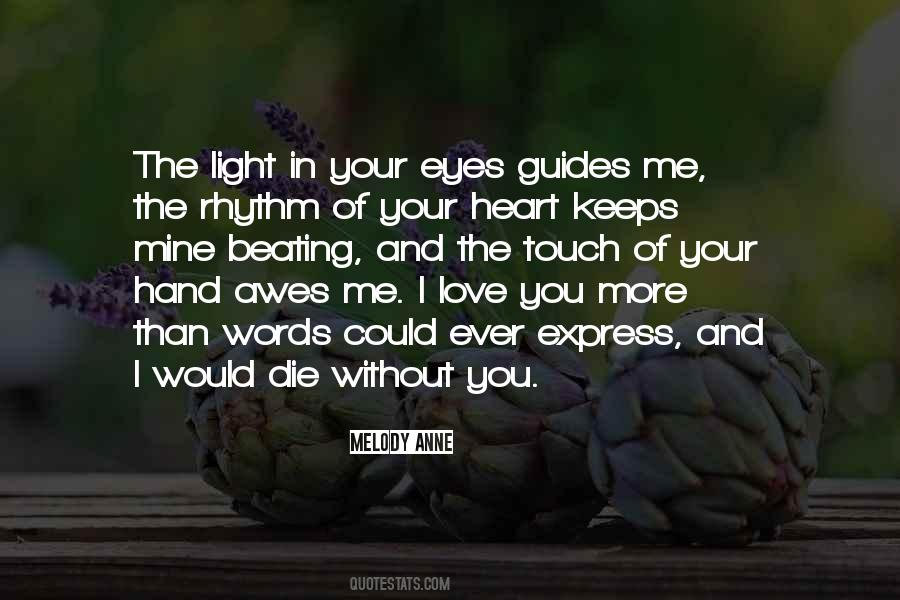 Quotes About Love You More #1315120