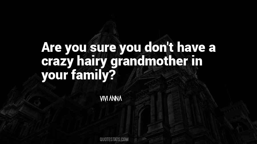 Quotes About Crazy Family #204638