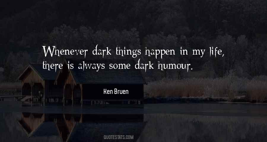 Dark Things Quotes #939635