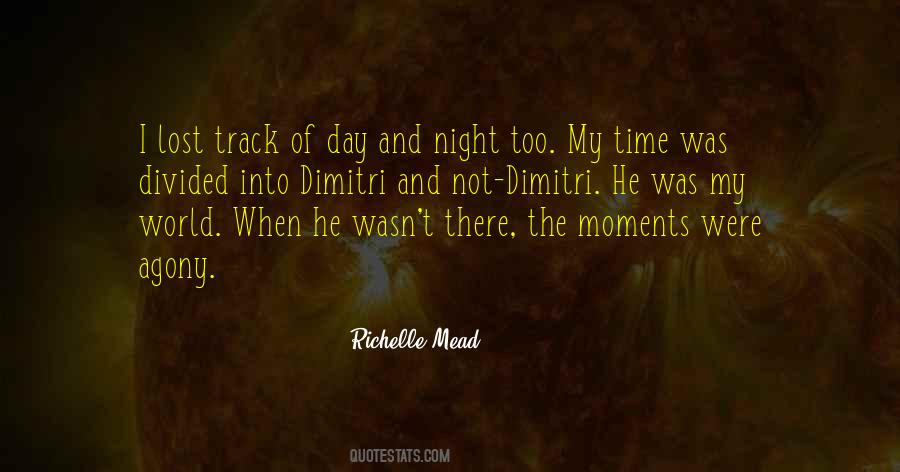 Night Divided Quotes #1850191