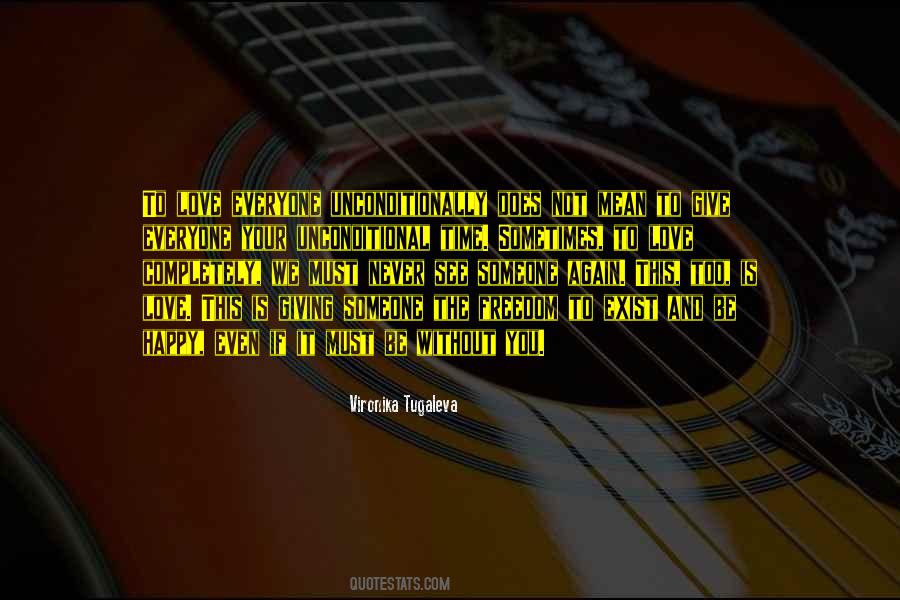 Quotes About Giving Up Freedom #1510137