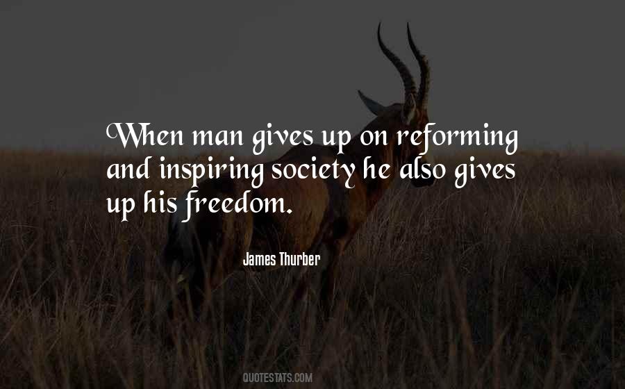 Quotes About Giving Up Freedom #572476