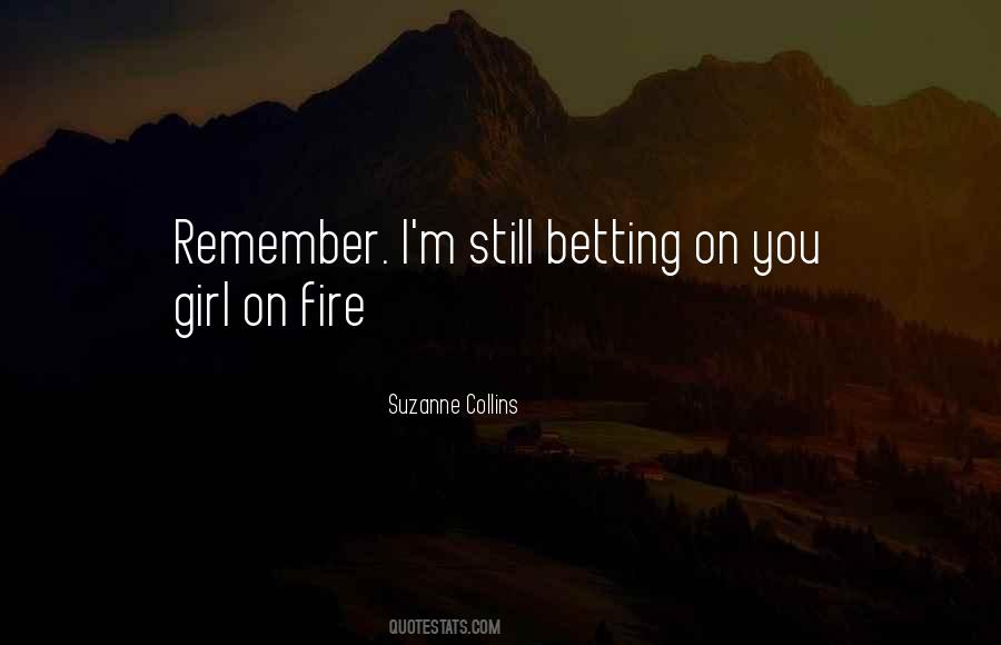 Quotes About Betting On Yourself #17618