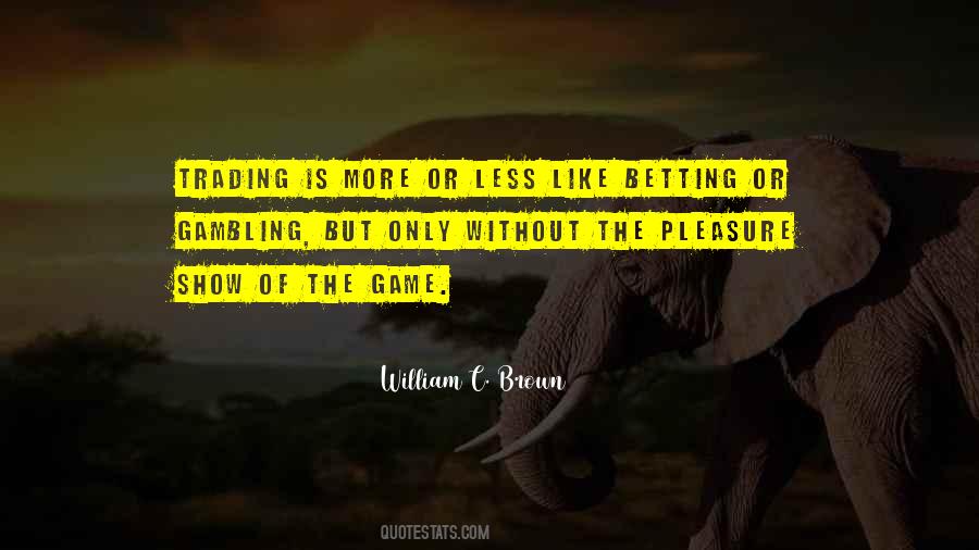 Quotes About Betting On Yourself #1868111