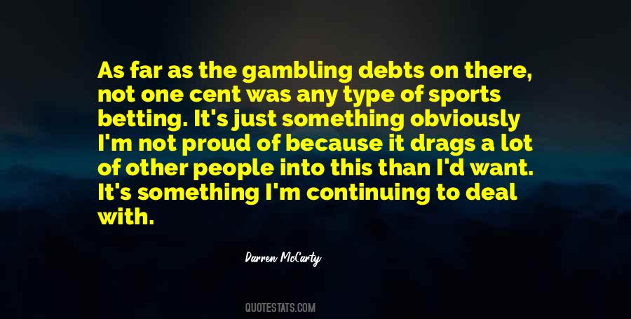 Quotes About Betting On Yourself #192745