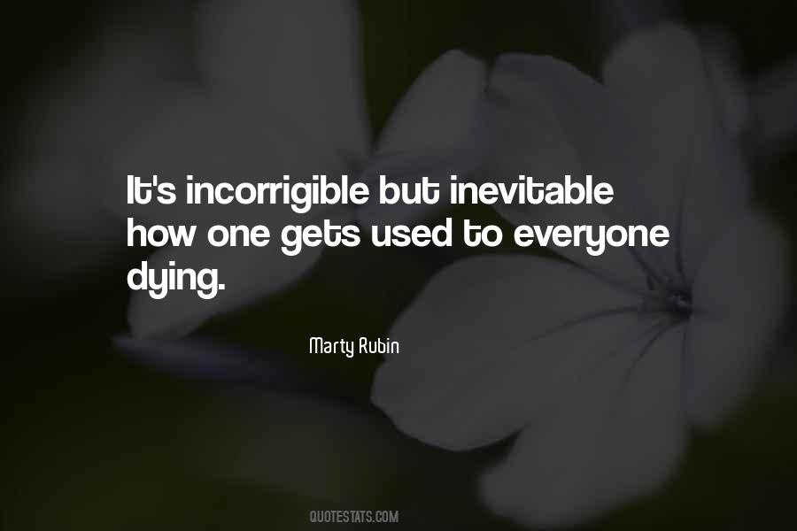 Quotes About Inevitable Death #1351887